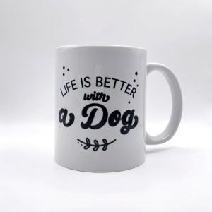 Κούπα “Life is better with a Dog”