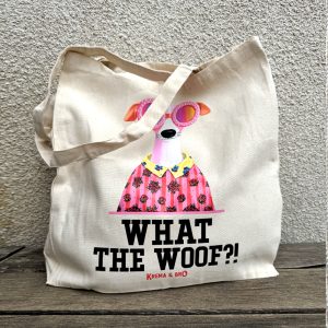 Cotton Bag “What the Woof?!”